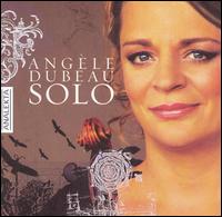 Solo - Angle Dubeau (violin); Blair Williams; Pierre Lebeau