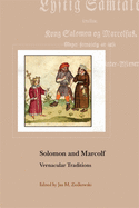 Solomon and Marcolf: Vernacular Traditions