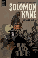 Solomon Kane Volume 2: Death's Black Riders