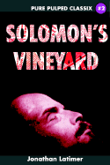 Solomon's Vineyard (Pure Pulped Classix #2)