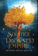 Solstice of the Drowned Empire: A Drowned Empire Novella