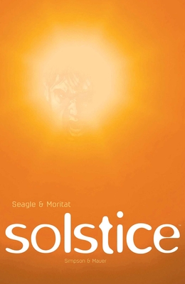 Solstice - Seagle, Steven T, and Moritat