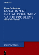 Solution of Initial-Boundary Value Problems: Method of Moving Modes