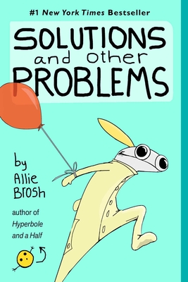 Solutions and Other Problems - Brosh, Allie