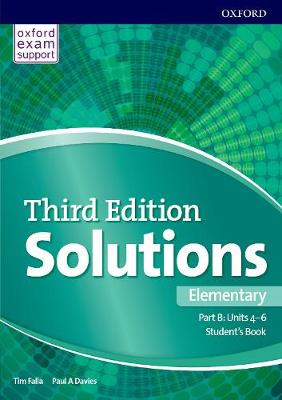 Solutions: Elementary: Student's Book B Units 4-6: Leading the way to success - Davies, Paul, and Falla, Tim