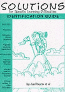 Solutions for Specific Learning Difficulties: Identification Guide