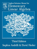 Solutions Manual for Elementary Linear Algebra - Andrilli, Stephen, and Hecker, David