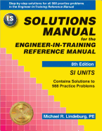 Solutions Manual for the Engineer-In-Training Reference Manual