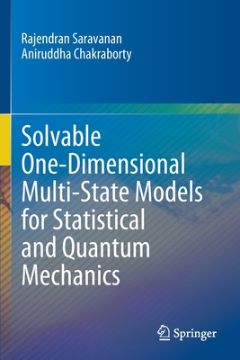 Solvable One-Dimensional Multi-State Models for Statistical and Quantum Mechanics - Saravanan, Rajendran, and Chakraborty, Aniruddha