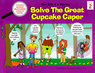 Solve the Great Cupcake Caper: Book 2