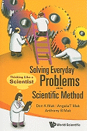 Solving Everyday Problems with the Sci..