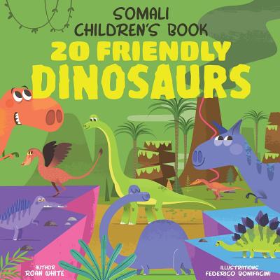Somali Children's Book: 20 Friendly Dinosaurs - White, Roan