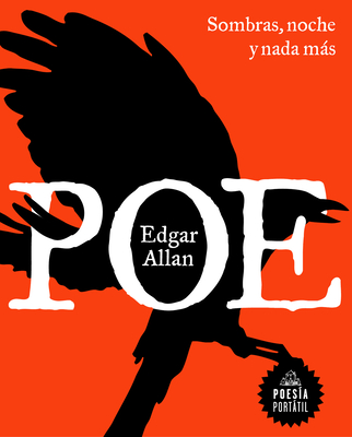 Sombras, Noche Y NADA Ms / Shadows, Night, and Nothing More - Poe, Edgar Allan