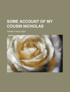 Some Account of My Cousin Nicholas