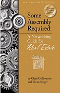 Some Assembly Required for Real Estate