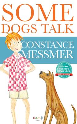 Some Dogs Talk - Messmer, Constance
