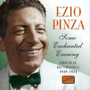 Some Enchanted Evening: Original Recordings 1949-1954 - Ezio Pinza