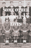 Some Other People's Lives: A collection of short stories