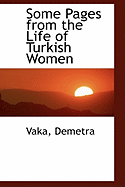 Some Pages from the Life of Turkish Women