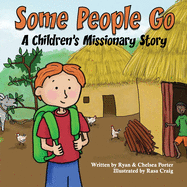 Some People Go: A Children's Missionary Story