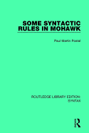 Some syntactic rules in Mohawk