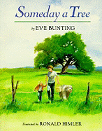 Someday a Tree - Bunting, Eve
