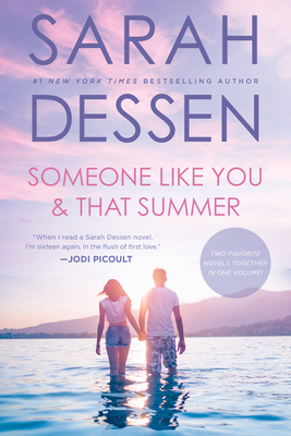 Someone Like You and That Summer - Dessen, Sarah