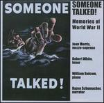 Someone Talked!: Memories of WWII