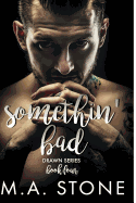 Somethin' Bad: Drawn Series Book Four