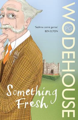 Something Fresh - Wodehouse, P G