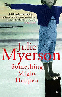 Something Might Happen - Myerson, Julie