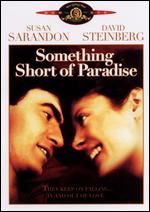 Something Short of Paradise - David Helpern