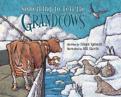 Something to Tell the Grandcows - Spinelli, Eileen
