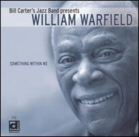 Something Within Me - William Warfield With Bill Carter's Jazz band