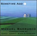 Sometime Ago - Manuel Barrueco