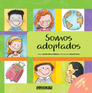 Somos Adoptados: We Are Adopted (Spanish Edition)