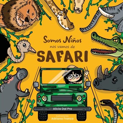 Somos Nios, Nos vamos de Safari - Dal Pra, Alicia E