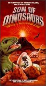 Son of Dinosaurs