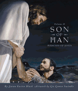 Son of Man: Miracles of Jesus