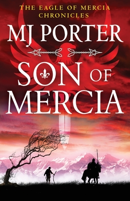 Son of Mercia: An action-packed historical series from MJ Porter - Porter, MJ