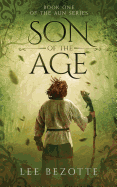 Son of the Age: Book One of the Aun Series