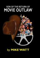 Son of the Return of Movie Outlaw