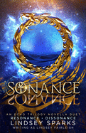 Sonance: Resonance/Dissonance: An Echo Trilogy Novella Duet