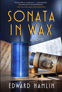 Sonata in Wax