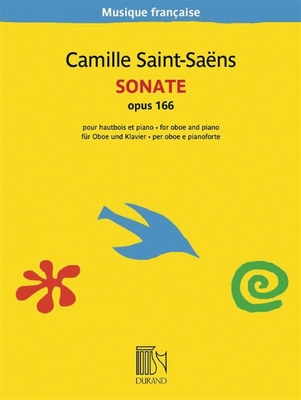 Sonata, Op. 166: For Oboe and Piano - Saint-Saens, Camille (Composer)