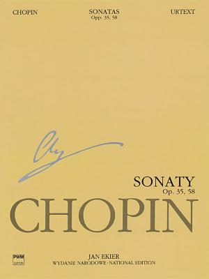 Sonatas, Op. 35 & 58: Chopin National Edition 10a, Vol. X - Chopin, Frederic (Composer), and Ekier, Jan (Editor)