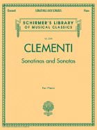 Sonatinas and Sonatas: Schirmer'S Library of Musical Classics, Vol. 2058 - Clementi, Muzio (Compiled by)