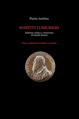 Sonetti Lussuriosi - Aretino, Pietro