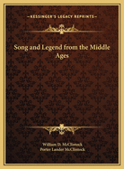 Song and Legend from the Middle Ages