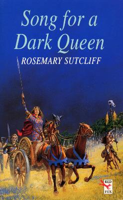 Song For A Dark Queen - Sutcliff, Rosemary